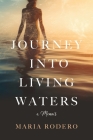 Journey into Living Waters: A Memoir Cover Image