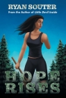 Hope Rises By Ryan Souter, Je Corbett (Illustrator), Lisa Saunders (Photographer) Cover Image