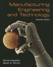 Manufacturing Engineering and Technology By Serope Kalpakjian, Steven Schmid Cover Image