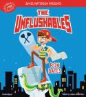 The Unflushables Lib/E By Ron Bates, James Patterson (Foreword by), Adam McArthur (Read by) Cover Image