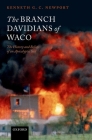 The Branch Davidians of Waco: The History and Beliefs of an Apocalyptic Sect Cover Image