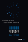 Rebeldes (Reiniciados #2) By Amy Tintera Cover Image