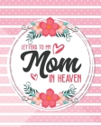 Letters To My Mom In Heaven By Patricia Larson Cover Image