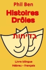Histoires Drôles: Livre Bilingue Hébreu - Français Cover Image