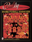 Bally(r) Bingo Pinball Machines (Schiffer Book for Collectors) Cover Image