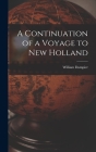 A Continuation of a Voyage to New Holland Cover Image