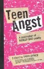 Teen Angst: A Celebration of Really Bad Poetry Cover Image