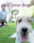 Caring for Your Dog By Helen Digby Cover Image