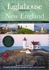 The Lighthouse Handbook New England and Canadian Maritimes (Fourth Edition): The Original Lighthouse Field Guide (Now Featuring the Most Popular Lighthouses on the Canadian Coast!) By Jeremy D'Entremont Cover Image