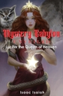 Mystery Babylon Unveiled: Lucifer the Queen of Heaven Cover Image