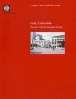 Cali, Colombia: Toward a City Development Strategy (World Bank Country Studies) By World Bank Cover Image