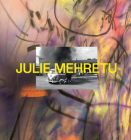 Julie Mehretu By Christine Y. Kim, Rujeko Hockley, Andrianna Campbell (Contributions by), Adrienne Edwards (Contributions by) Cover Image