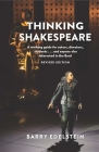 Thinking Shakespeare (Revised Edition): A Working Guide for Actors, Directors, Students...and Anyone Else Interested in the Bard Cover Image