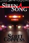 Siren Song By Scott Coppess Cover Image