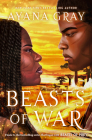 Beasts of War By Ayana Gray Cover Image