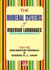 The Numeral Systems of Nigerian Languages By Ozo-Mekuri Ndimele (Editor), Eugene S. L. Chan (Editor) Cover Image