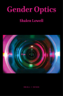 Gender Optics (Social Fictions #37) By Shalen Lowell Cover Image