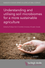 Understanding and Utilising Soil Microbiomes for a More Sustainable Agriculture Cover Image
