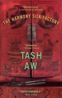The Harmony Silk Factory By Tash Aw Cover Image