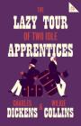 The Lazy Tour of Two Idle Apprentices Cover Image