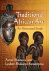 Traditional African Art: An Illustrated Study Cover Image