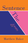 The Sentence By Matthew Baker Cover Image