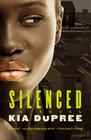 Silenced By Kia DuPree Cover Image