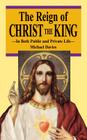 The Reign of Christ the King By Michael Davies Cover Image
