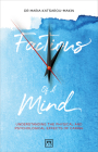 Factions of A Mind: Understanding the Physical and Psychological Effects of Caring By Maria Katsarou-Makin Cover Image