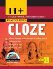 11+ Cloze: Cloze Practice Tests By Jay Antony Cover Image
