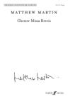 Chester Missa Brevis: Satb, Vocal Score (Faber Edition: Choral Signature) Cover Image
