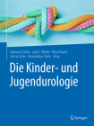 Die Kinder- Und Jugendurologie By Raimund Stein (Editor), Lutz T. Weber (Editor), Nina Younsi (Editor) Cover Image