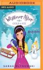 Cold as Ice (Whatever After #6) By Sarah Mlynowski, Emily Eiden (Read by) Cover Image