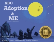 ABC Adoption & Me (Revised and Reillustrated): A Multicultural Picture Book Cover Image