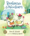 Baabwaa and Wooliam: A Tale of Literacy, Dental Hygiene, and Friendship Cover Image