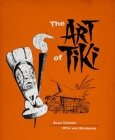 The Art of Tiki By Sven Kirsten, Otto Von Stroheim Cover Image