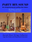 PARTY MIX SOUND. String Instruments and Rare Box Guitars. Art, Design, and Sound. 14 Posters. Special Edition.: Sacred Shout Strings Collection. Cigar Cover Image