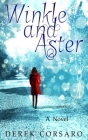 Winkle and Aster By Derek Corsaro Cover Image