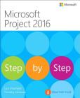 Microsoft Project 2016 Step by Step By Carl Chatfield, Timothy Johnson Cover Image