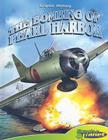 Bombing of Pearl Harbor (Graphic History) Cover Image