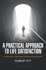 A Practical Approach to Life Satisfaction: Powered by Emotional Knowledge and Grit Cover Image