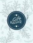 Gift Record: Gift Log Book Wedding By Angelina Bryan Cover Image