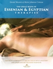 The Great Book of Essenian and Egyptian Therapies: The most complete guide of the subtle anatomy with simple and will illustrated treatments Cover Image