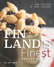 Finland's Finest Delicacies: Add Culture to Your Cuisine By Ivy Hope Cover Image