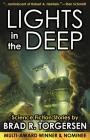 Lights in the Deep By Brad R. Torgersen Cover Image