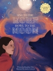 Sing to the Wolf, Howl to the Moon By Brandilyn Tebo, Audrey Lemcool (Illustrator) Cover Image