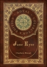 Jane Eyre (Royal Collector's Edition) (Case Laminate Hardcover with Jacket) By Charlotte Brontë Cover Image