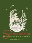 Scherenschnitte: The Art of Scissor Cutting By Davis Griffith-Cox Cover Image