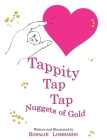 Tappity Tap Tap: Nuggets of Gold Cover Image