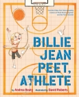 Billie Jean Peet, Athlete: A Picture Book (The Questioneers) By Andrea Beaty, David Roberts (Illustrator) Cover Image